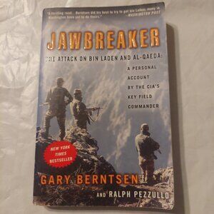 Jawbreaker The Attack on Bin Laden and Al Qaeda